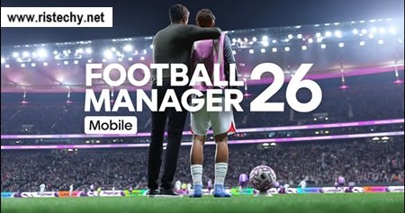 Football Manager 2026 Mobile (FM 26) 26.4.2 Apk Obb Download